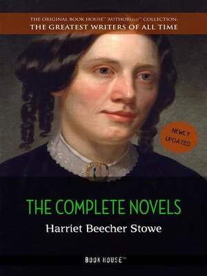 cover image of Harriet Beecher Stowe--The Complete Novels